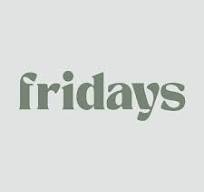 Fridays